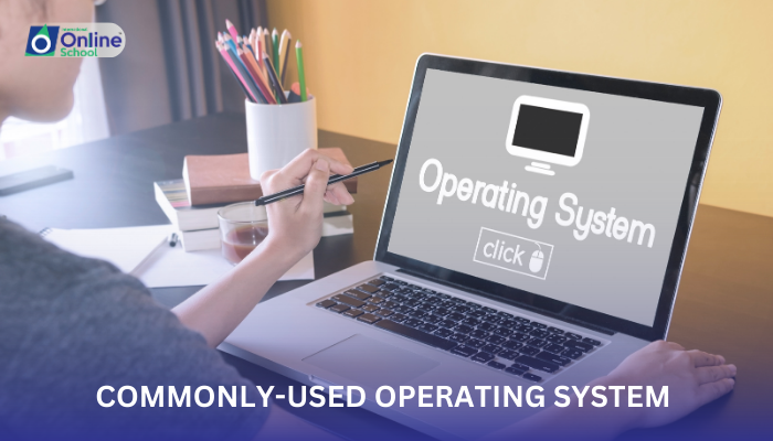 Lesson 02: Commonly-Used Operating Systems